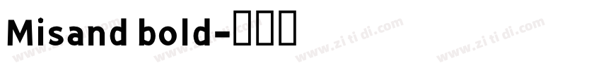 Misand bold字体转换